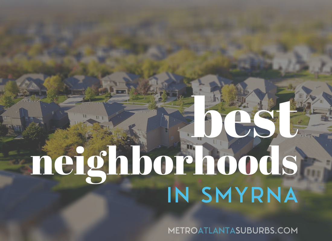 View all the best neighborhoods and subdivisions in Smyrna, Georgia, including Forest Hills